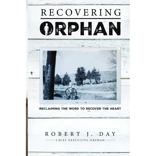 Recovering Orphan - Paperback