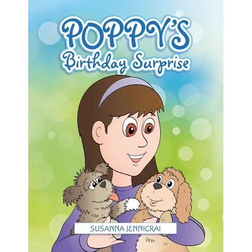Poppy's Birthday Surprise! - Paperback