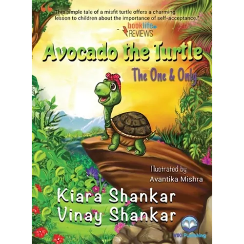 Avocado the Turtle: The One and Only - Hardcover