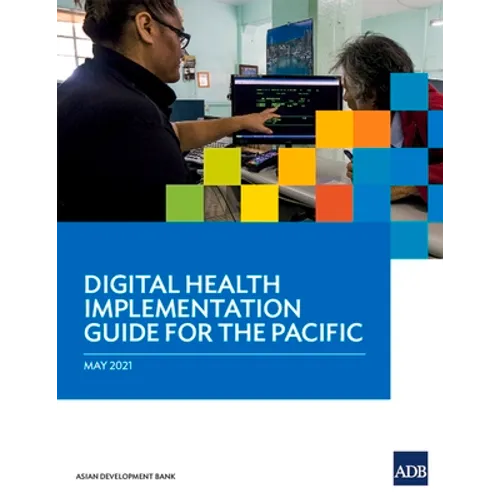 Digital Health Implementation Guide for the Pacific - Paperback