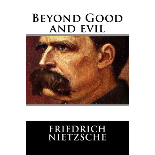 Beyond Good and evil - Paperback
