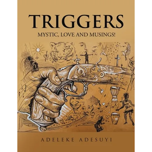 Triggers: Mystic, Love and Musings! - Paperback
