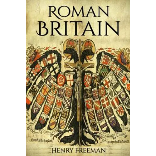 Roman Britain: A History From Beginning to End (Booklet) - Paperback