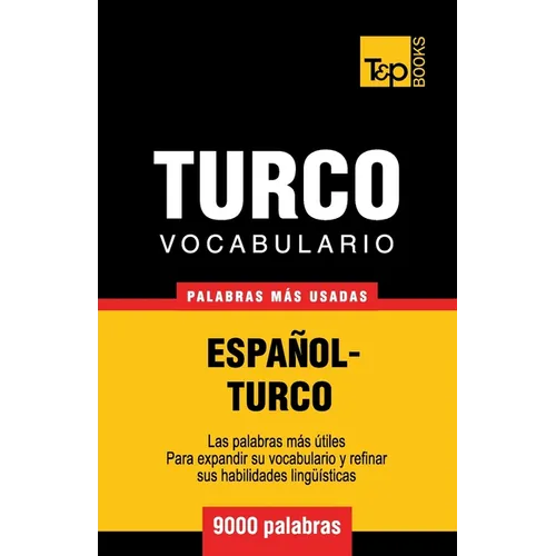 Vocabulario español-turco - 9000 palabras más usadas - Paperback