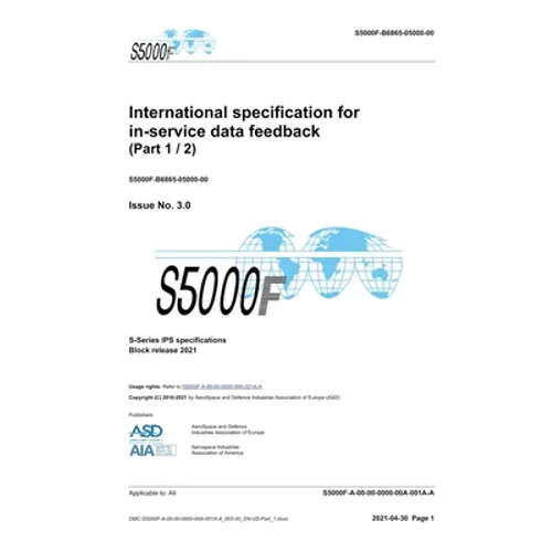 S5000F, International specification for in-service data feedback, Issue 3.0 (Part 1/2): S-Series 2021 Block Release - Hardcover
