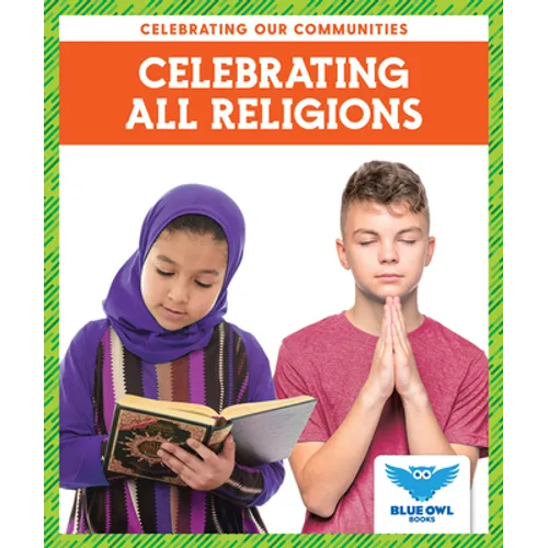 Celebrating All Religions - Library Binding