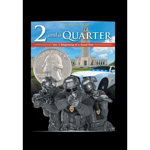 Two & a Quarter: Volume 1 - Hardcover