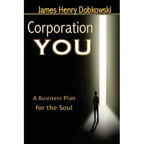 Corporation YOU: A Business Plan for the Soul - Paperback