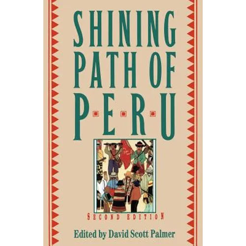 The Shining Path of Peru - Paperback