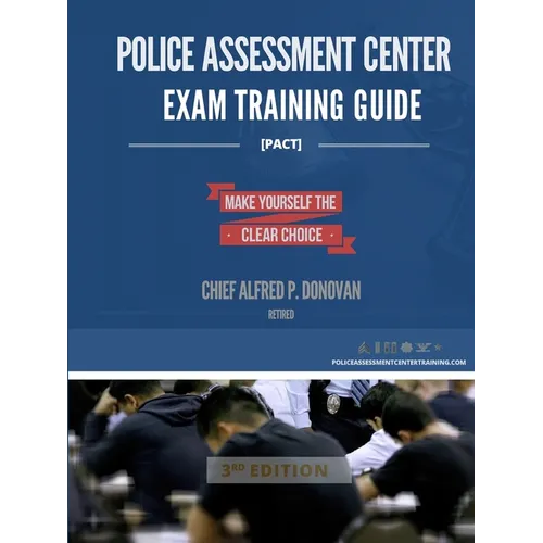 Police Assessment Center Exam Training Guide - Paperback