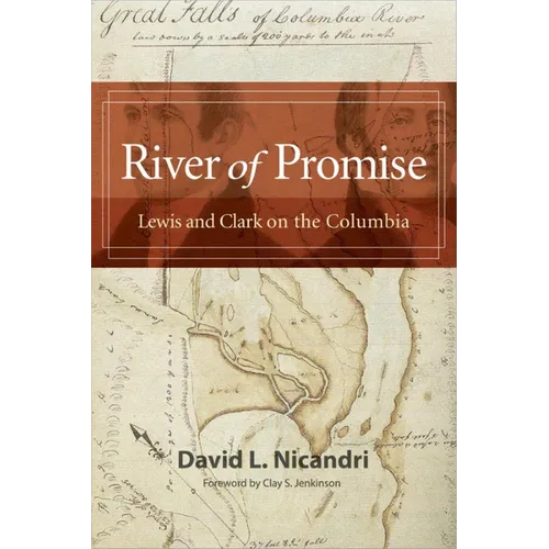 River of Promise: Lewis and Clark on the Columbia - Paperback