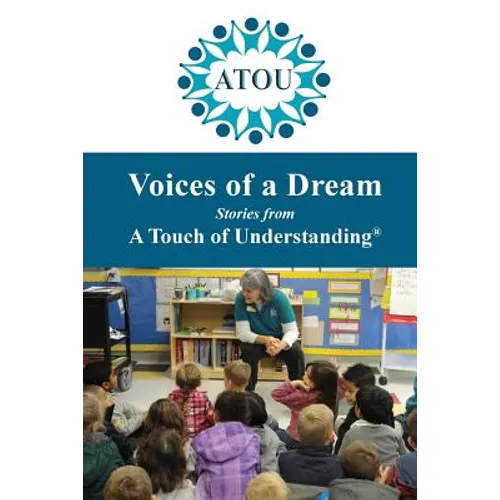 Voices of a Dream: Stories from A Touch of Understanding - Paperback