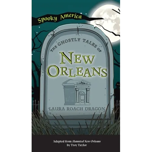 Ghostly Tales of New Orleans - Hardcover