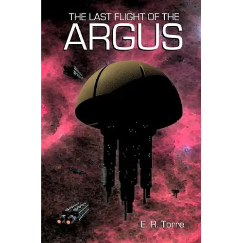 The Last Flight of the Argus - Paperback