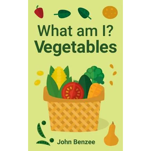 What am I? Vegetables - Hardcover