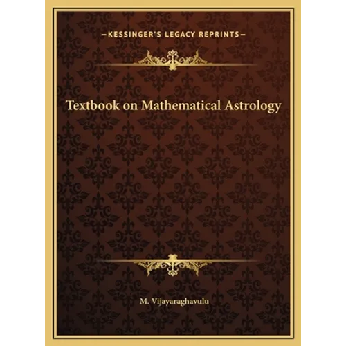 Textbook on Mathematical Astrology - Hardcover