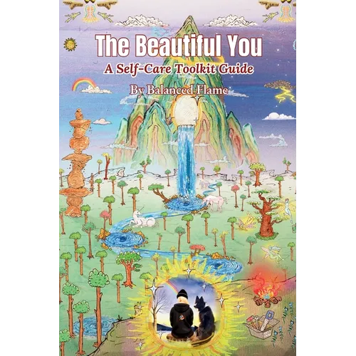 The Beautiful You: A Self-Care Toolkit Guide - Paperback
