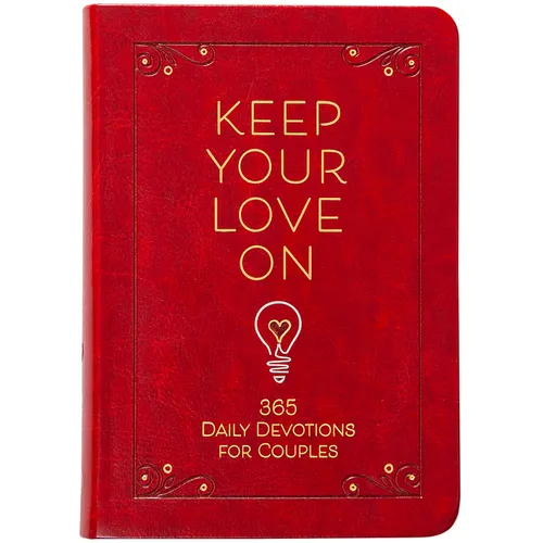 Keep Your Love on: 365 Daily Devotions for Couples - Imitation Leather