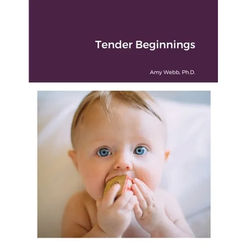 Tender Beginnings - Paperback
