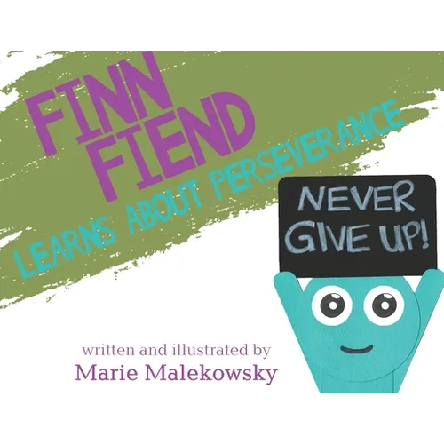Finn Fiend Learns About Perseverance - Paperback