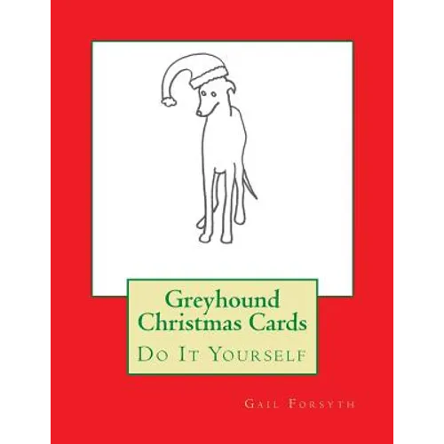 Greyhound Christmas Cards: Do It Yourself - Paperback