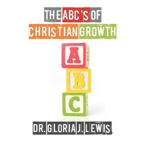 The ABC's of Christian Growth - Paperback
