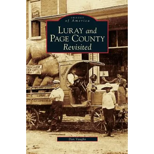 Luray and Page County Revisited - Hardcover