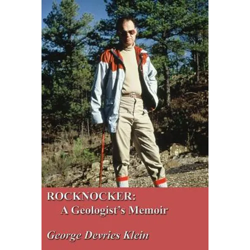 Rocknocker: A Geologist's Memoir - Paperback