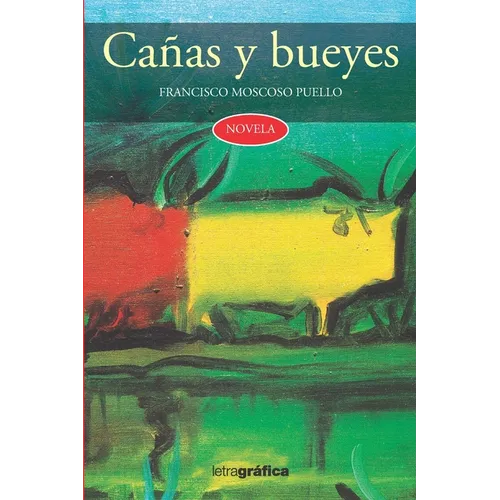 Cañas y bueyes - Paperback