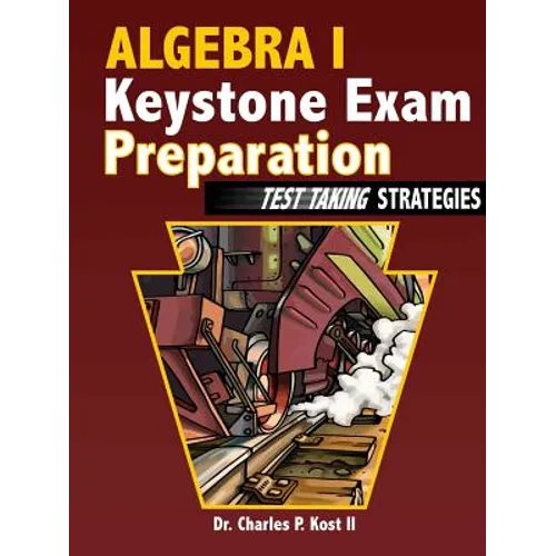 Algebra I Keystone Exam Preparation - Test Taking Strategies - Paperback