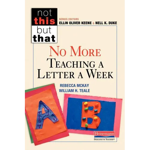 No More Teaching a Letter a Week - Paperback