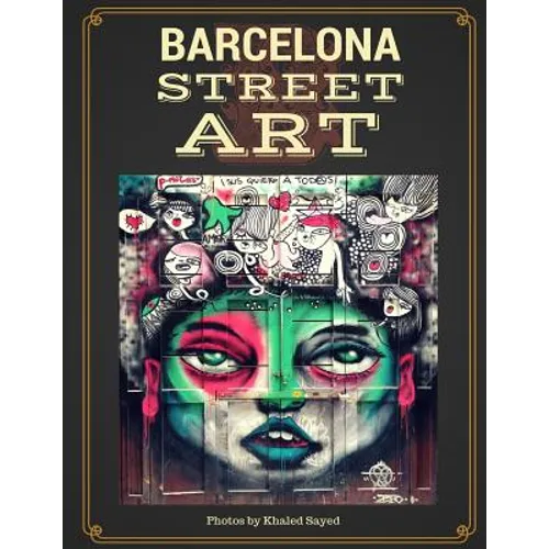 Barcelona Street Art - Paperback