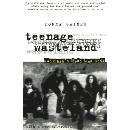 Teenage Wasteland: Suburbia's Dead End Kids - Paperback