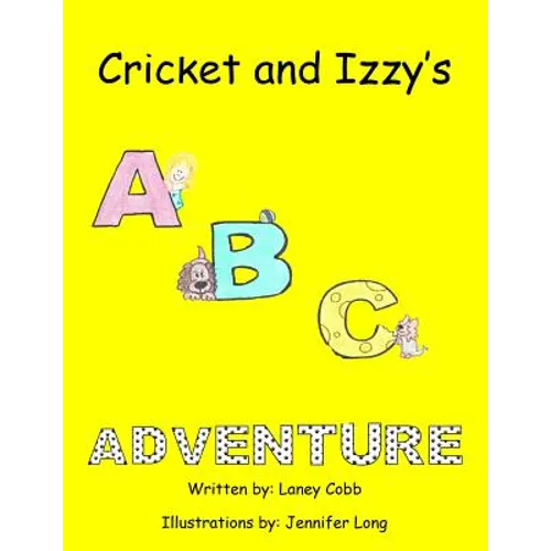 Cricket and Izzy's ABC Adventure - Paperback