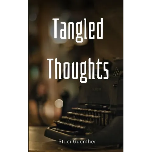 Tangled Thoughts - Paperback
