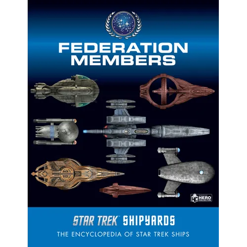 Star Trek Shipyards: Federation Members - Hardcover