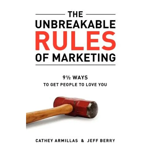 The Unbreakable Rules of Marketing - Paperback