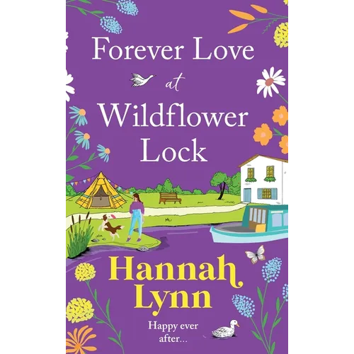 Forever Love at Wildflower Lock - Hardcover