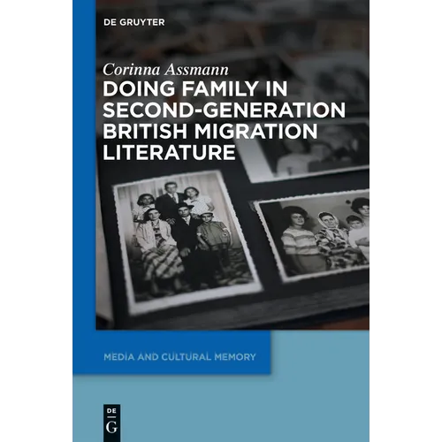 Doing Family in Second-Generation British Migration Literature - Paperback