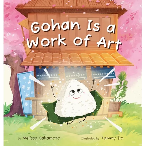 Gohan Is a Work of Art - Hardcover