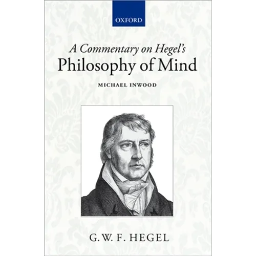 A Commentary on Hegel's Philosophy of Mind - Paperback