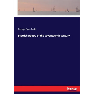 Scottish poetry of the seventeenth century - Paperback