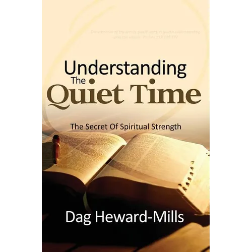 Understanding the Quiet Time - Paperback
