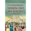 O' Chaldeans, When Do We Rouse? - Paperback