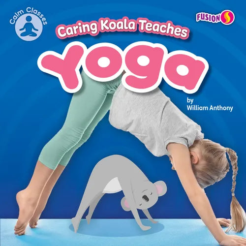 Caring Koala Teaches Yoga - Paperback