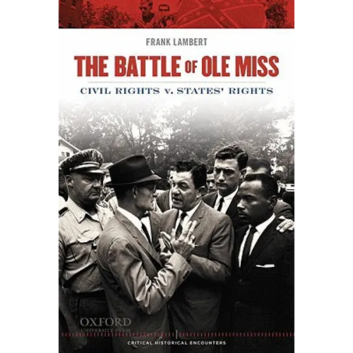 Battle of Ole Miss: Civil Rights v. States' Rights - Paperback