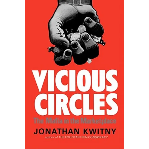 Vicious Circles: The Mafia in the Marketplace - Paperback