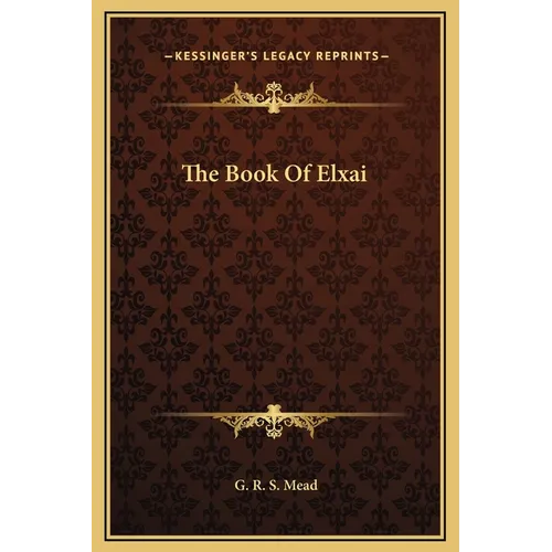 The Book Of Elxai - Hardcover