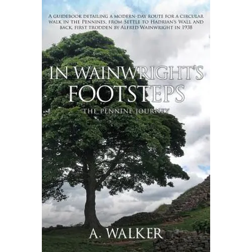 In Wainwright's Footsteps: The Pennine Journey - Paperback