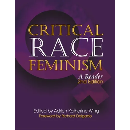 Global Critical Race Feminism: An International Reader - Paperback